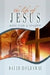 The Life of Jesus - More than a Prophet Paperback Book - David Holdaway - Re-vived.com - 1
