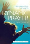 Dynamic Prayer Paperback Book - David Noakes - Re-vived.com - 1