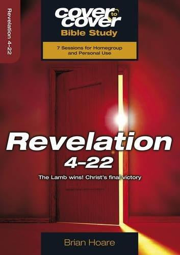 Cover To Cover Bible Study: Revelation 4-22 — Aslan Christian Books