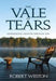 The Vale Of Tears Paperback Book - Robert Weston - Re-vived.com - 1