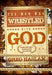 The Man Who Wrestled With God Paperback Book - Greg Haslam - Re-vived.com - 1