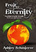 Fruit For Eternity Paperback Book - Ashley Schmierer - Re-vived.com - 1