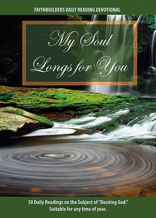 My Soul Longs For You