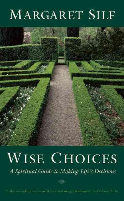 Wise Choices