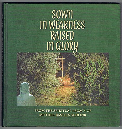 Sown In Weakness, Raised In Glory