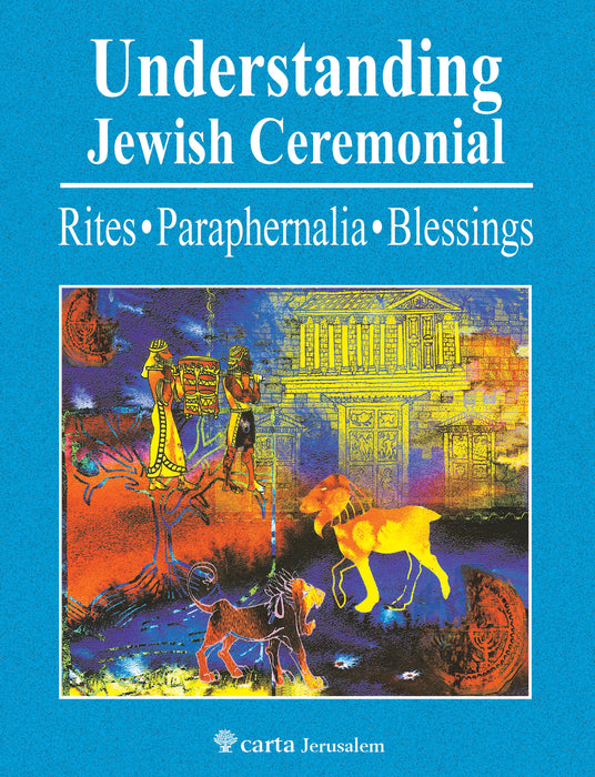 Understanding Jewish Ceremonial