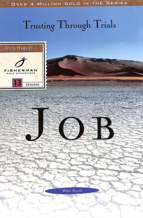 Job, God'S Suffering Through Trials: Trusting Through Trials