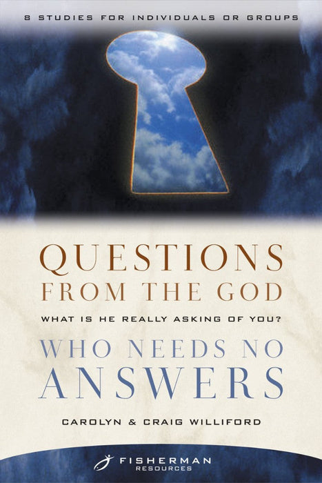 Questions From The God Who Needs No Answers (Fisherman Resou