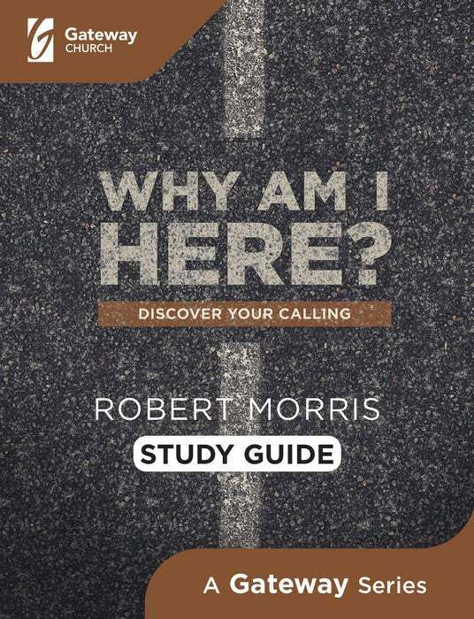 Why Am I Here? Study Guide
