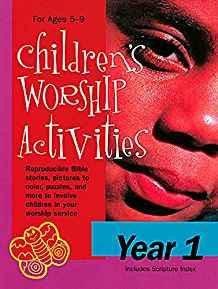 Children's Worship Activities Year 1: Ages 5-9