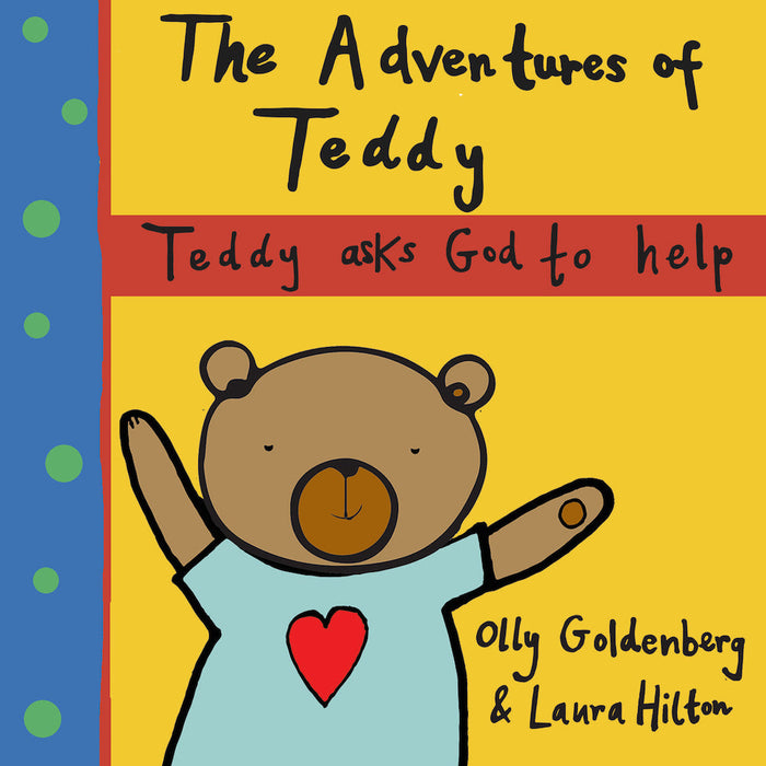 Adventures of Teddy: Teddy Asks God to Help