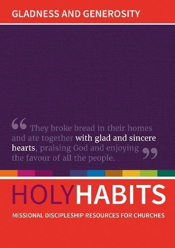 Holy Habits: Gladness And Generosity