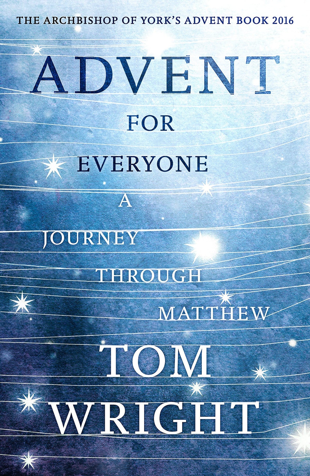 Advent For Everyone: A Journey Through Matthew — Aslan Christian Books