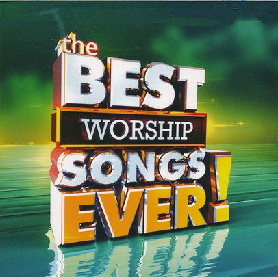 The Best Worship Songs Ever! CD