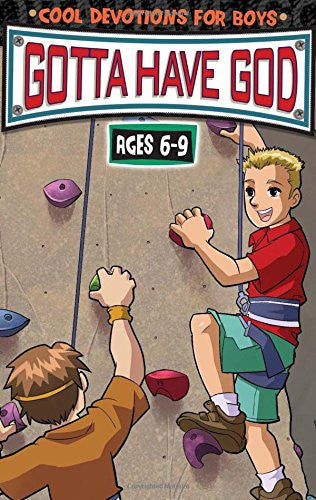 Gotta Have God: Ages 6-9