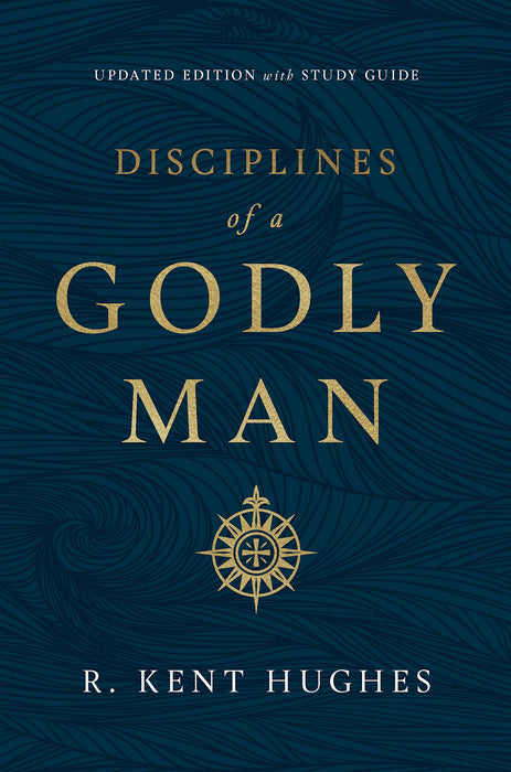 Disciplines of a Godly Man