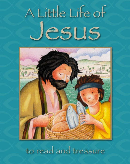 A Little Life Of Jesus