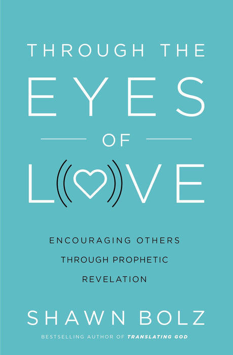 Through The Eyes Of Love