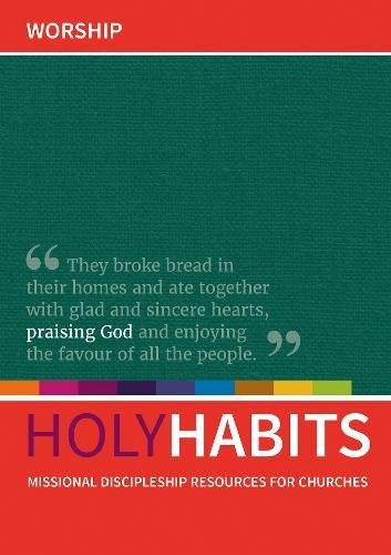 Holy Habits: Worship