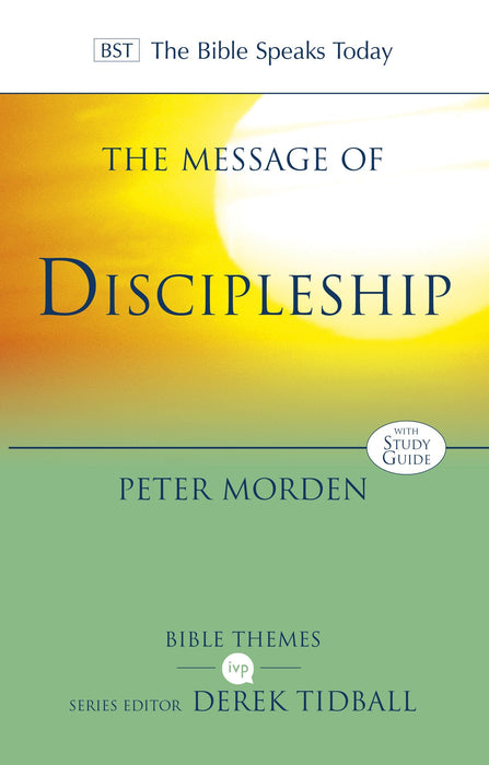 The Message Of Discipleship