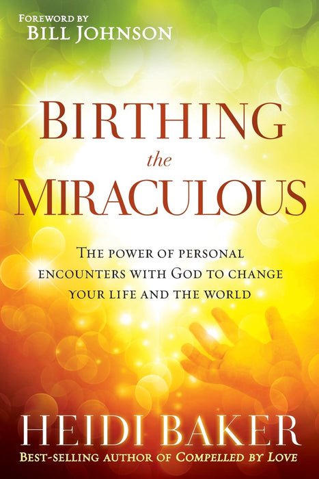 Birthing The Miraculous