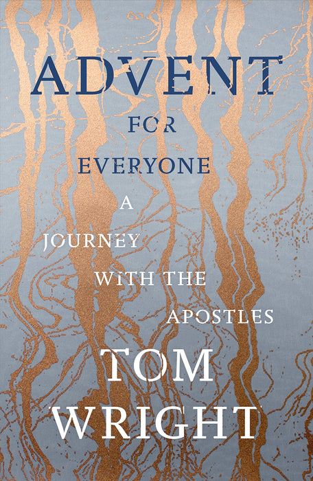 Advent For Everyone: A Journey With The Apostles