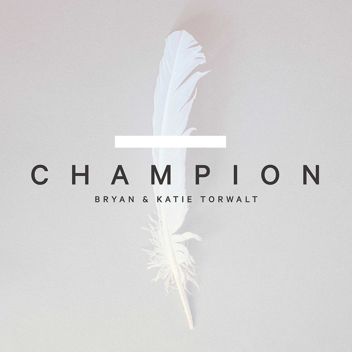 Champion - Bryan & Katie Torwalt - Re-vived.com