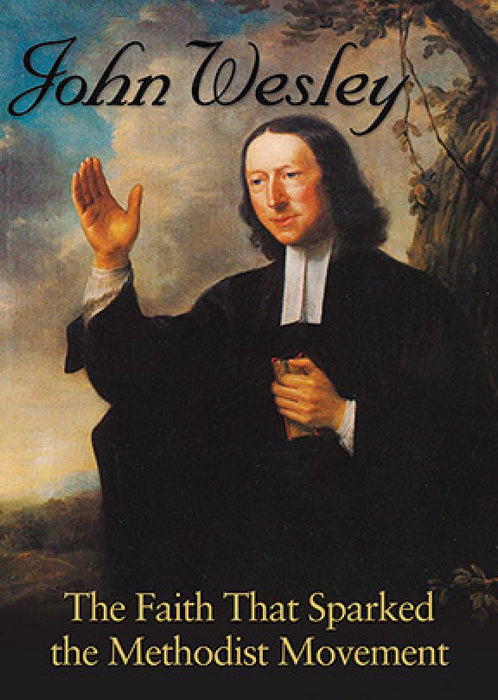 JOHN WESLEY DVD - Vision Video - Re-vived.com